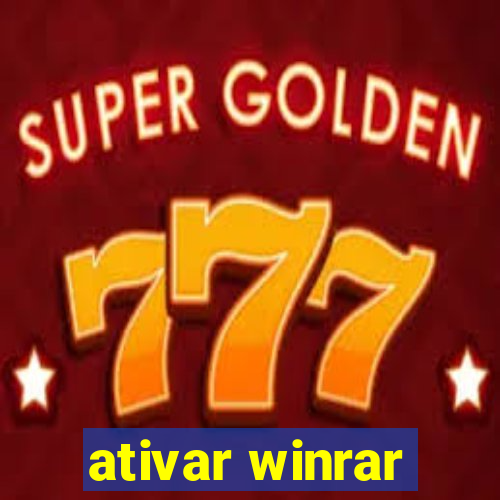 ativar winrar