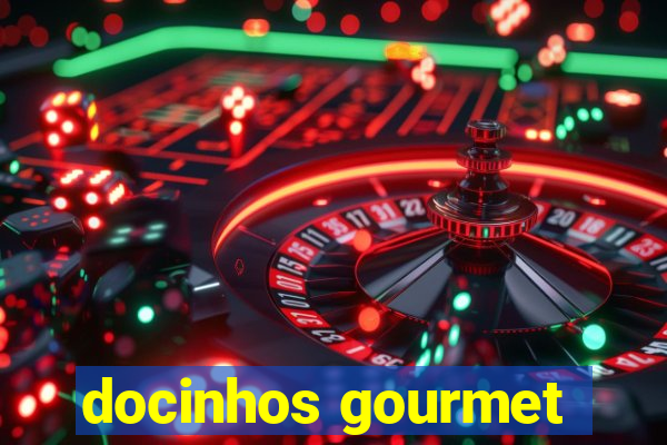 docinhos gourmet