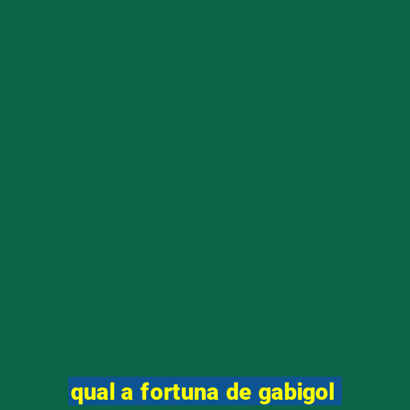 qual a fortuna de gabigol