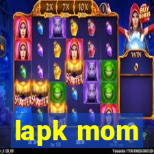 lapk mom