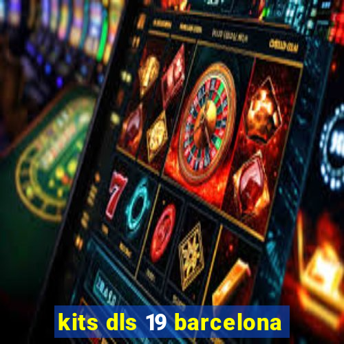 kits dls 19 barcelona