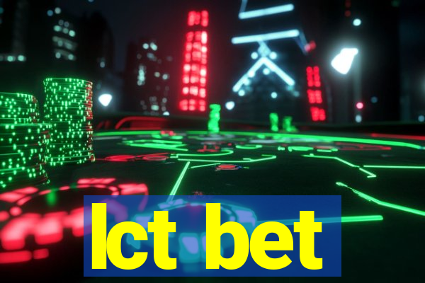 lct bet