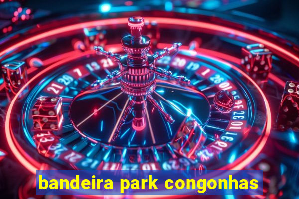 bandeira park congonhas