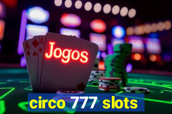 circo 777 slots