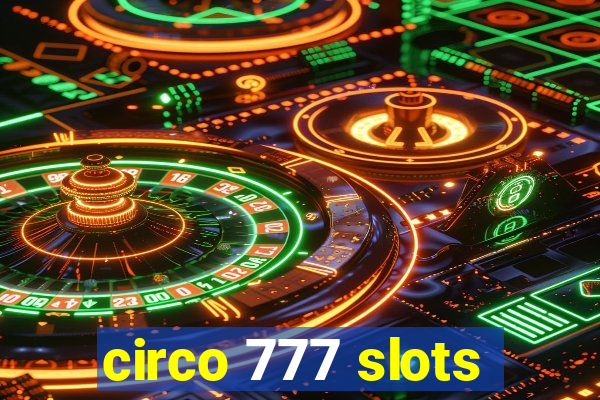 circo 777 slots