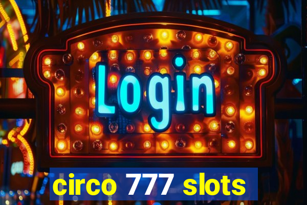 circo 777 slots