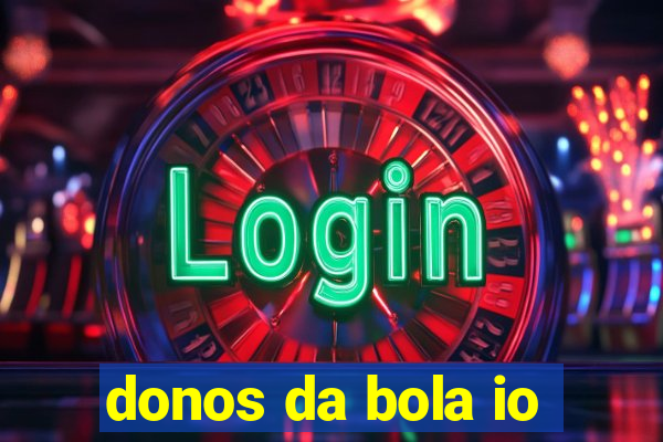 donos da bola io