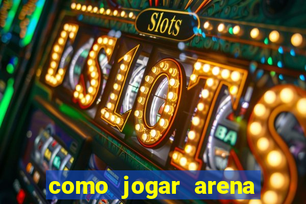 como jogar arena breakout: infinite