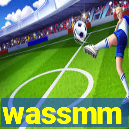 wassmm