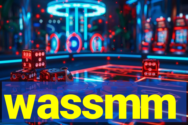 wassmm