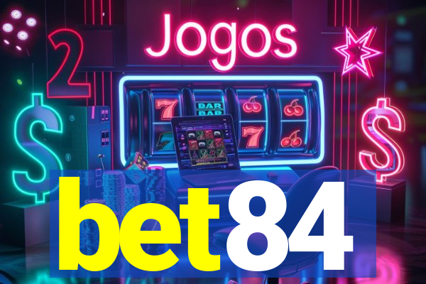 bet84