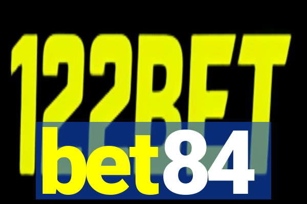 bet84