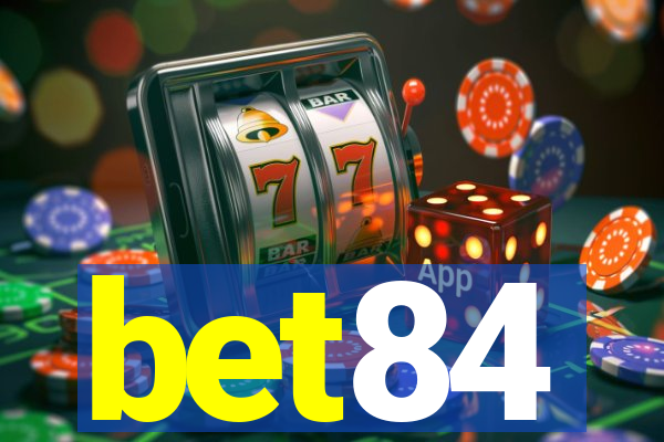 bet84