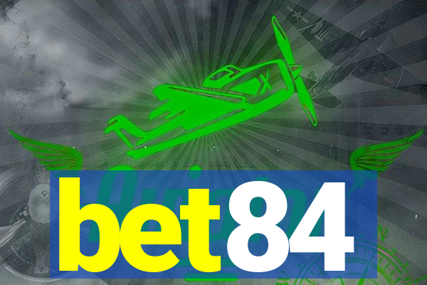 bet84