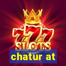 chatur at