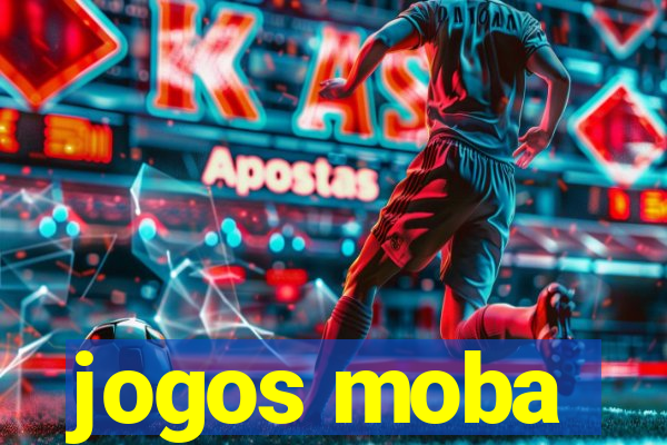 jogos moba