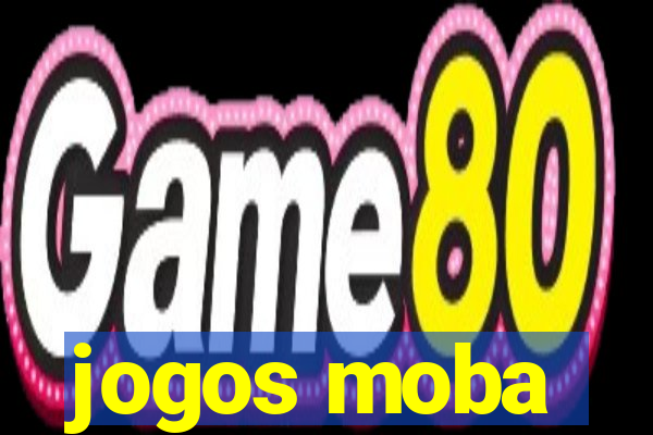 jogos moba