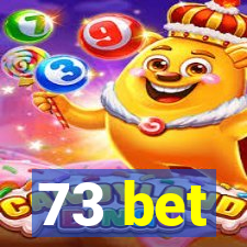 73 bet