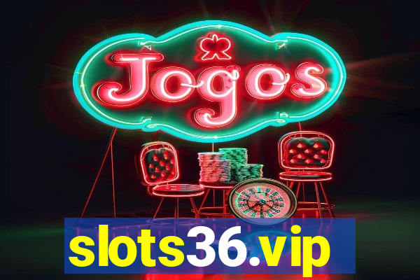 slots36.vip