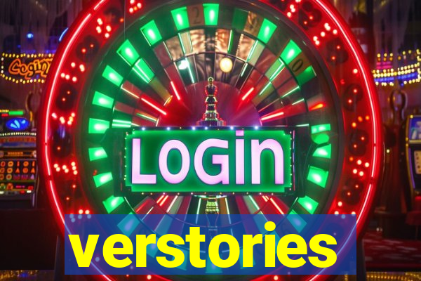 verstories