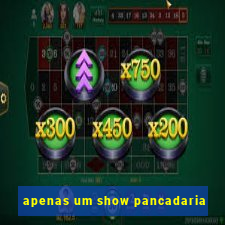 apenas um show pancadaria