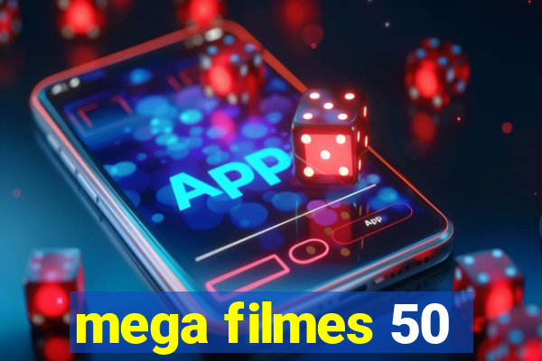 mega filmes 50