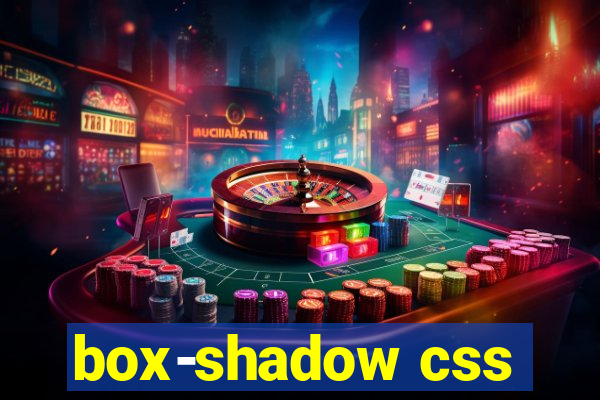 box-shadow css