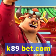 k89 bet.com