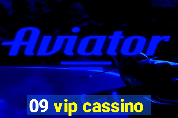 09 vip cassino