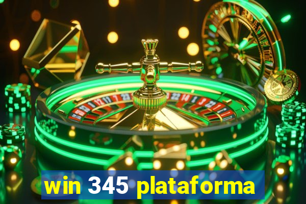 win 345 plataforma