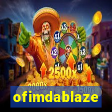 ofimdablaze