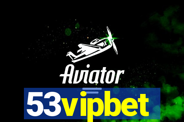 53vipbet