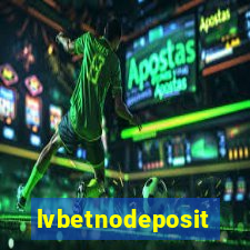 lvbetnodeposit