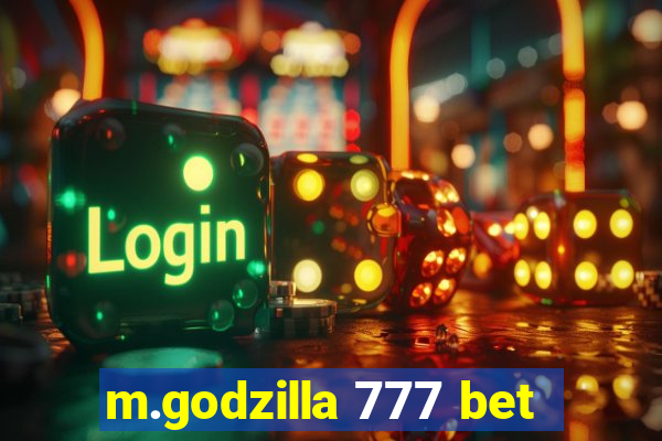 m.godzilla 777 bet