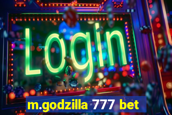 m.godzilla 777 bet