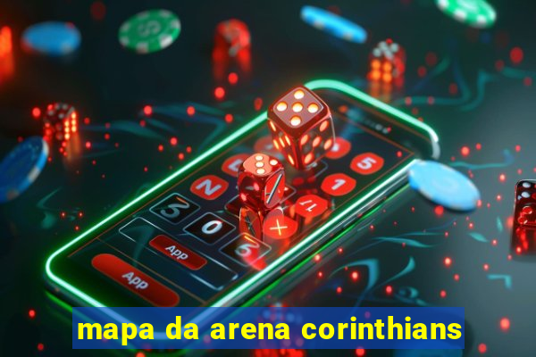 mapa da arena corinthians