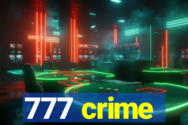 777 crime