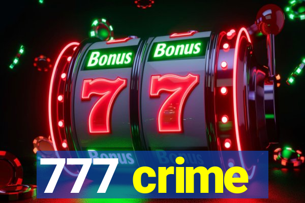 777 crime