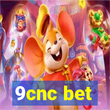 9cnc bet