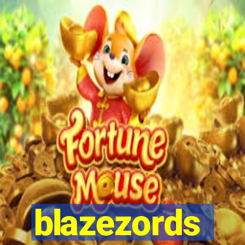 blazezords