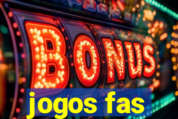 jogos fas