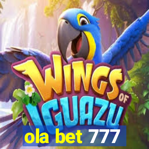 ola bet 777