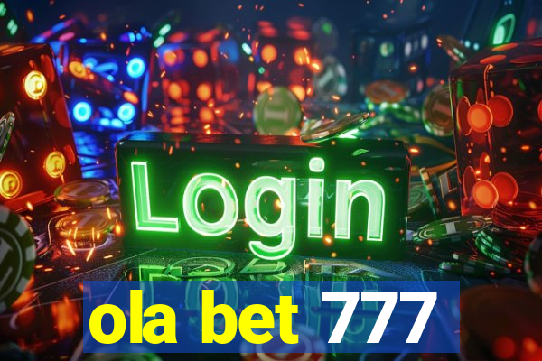 ola bet 777