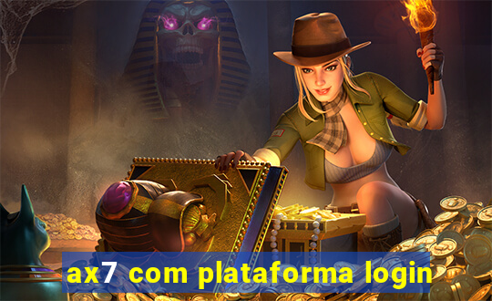 ax7 com plataforma login