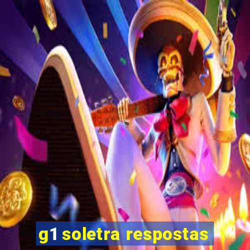 g1 soletra respostas