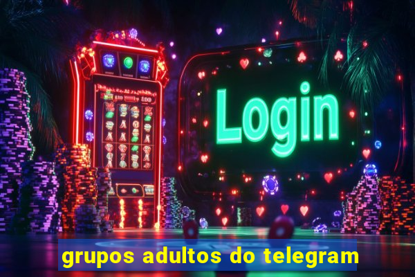 grupos adultos do telegram