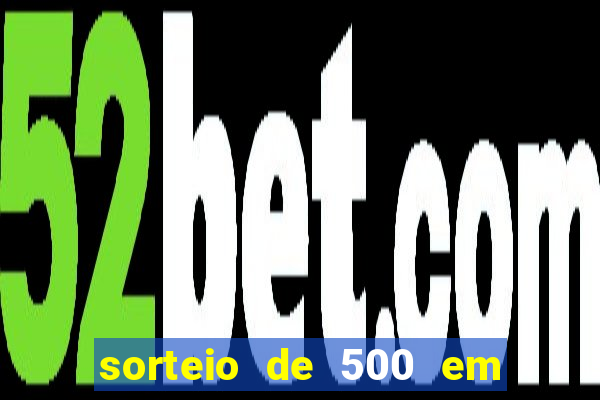 sorteio de 500 em cash toda segunda feira novibet