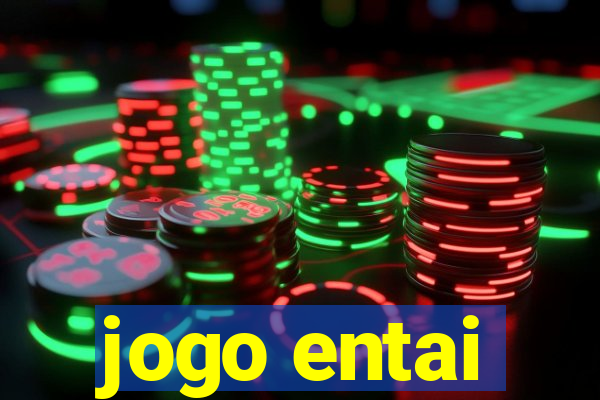 jogo entai