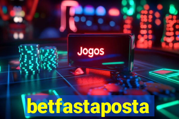 betfastaposta