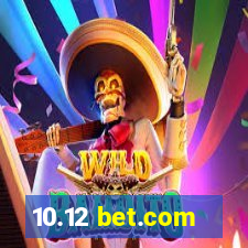 10.12 bet.com